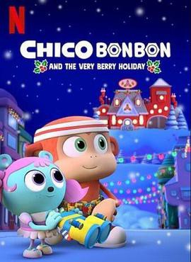 【Chico Bon Bon: ¡Baya fiesta!】海报