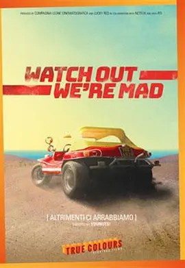 【Watch Out, Were Mad】海报